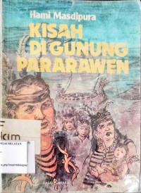 Kisah di Gunung Pararawen