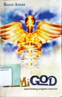 DeMiGod (Novel tentang arogansi manusia)