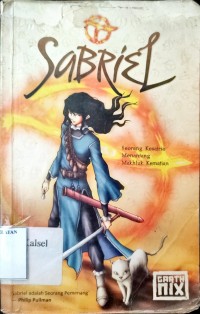 Sabriel , Seorang Kesatria Menantang Makhluk Kematian