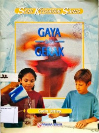 Seri Kegiatan Sains Gaya dan Gerak