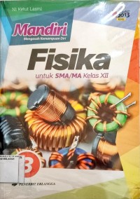 Mandiri Fisika untuk SMA/MA kelas XII