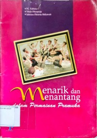Menarik dan Menantang dalam Permainan Pramuka