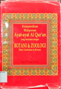 Kompedium Ayat-ayat Al Qur'an yang Berkaitan dengan Botani & Zoologi