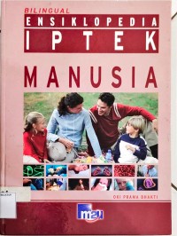 Bilingual Ensiklopedia IPTEK Manusia