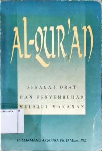 Al-Qur'an sebagai Obat dan Penyembuhan Melalui Makanan