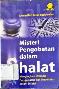 Misteri Pengobatan dalam Shalat