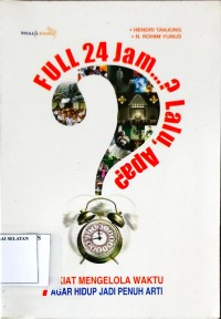 Image of Full 24 Jam ? Lalu,Apa?
