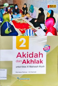 Akidah Akhlak untuk Kelas XI Madrasah Aliyah