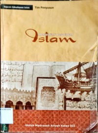 Menjalahi Peradaban Islam untuk MA kelas XII