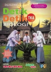 Image of Detik Detik TKA Biologi untuk SMA/MA/SMK/MAK