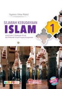 Image of Sejarah Kebudayaan Islam 1 untuk Kelas X MA