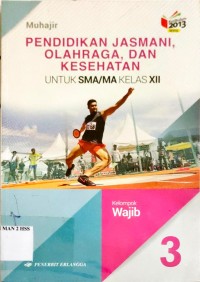 Image of Pendidikan Jasmani , Olahraga, dan Kesehatan untuk SMA/MA kelas XII
