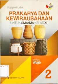 Image of Prakarya dan Kewirausahaan untuk SMA/MA kelas XI