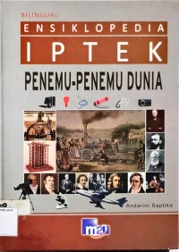 Image of Bilingual Ensiklopedia IPTEK Penemu-Penemu Dunia