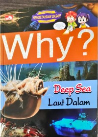 Image of Why? Deep Sea-Laut Dalam