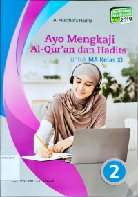 Image of Ayo Mengkaji Al-Qur'an dan Hadits untuk MA kelas XI