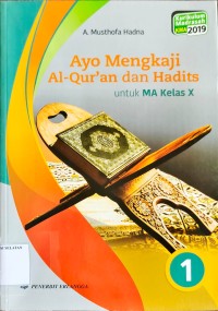 Image of Ayo Mengkaji Al-Qur'an dan Hadits untuk MA kelas X