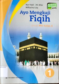 Image of Ayo Mengkaji Fiqih untuk MA kelas X