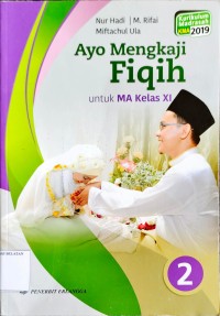 Image of Ayo Mengkaji Fiqih untuk MA kelas XI