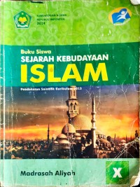 Image of Buku Siswa Sejarah kebudayaan Islam Madrasah Aliyah kelas X