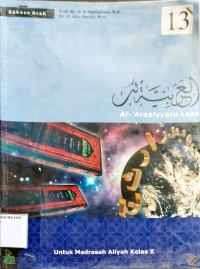 Image of Al-'Arabiyyatu Laka untuk Madrasah Aliyah kelas X