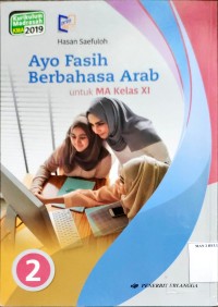 Image of Ayo Fasih Berbahasa Arab untuk MA kelas XI