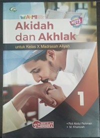 Image of Aqidah dan Akhlak 1 untuk Kelas X Madrasah Aliyah