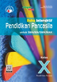 Image of Buku Interaktif Pendidikan Pancasila untuk SMA/MA/SMK/MAK Kelas X Kurikulum Merdeka